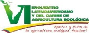 Encuentro Latinoamericano y del Caribe Agricultura Ecológica